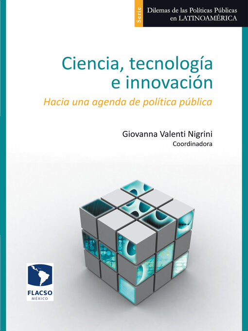 Title details for Ciencia, tecnología e innovación by Giovanna Valenti Nigrini - Available